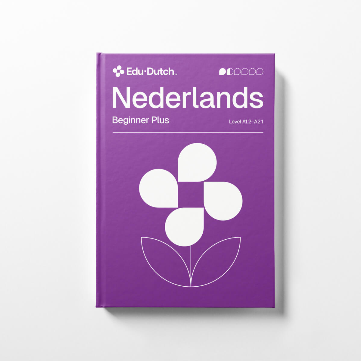 Nederlands – Beginner Plus – Part 1 (A1.2–A2.1)
